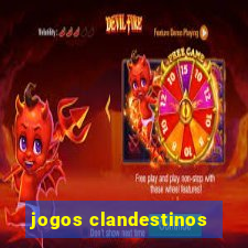 jogos clandestinos